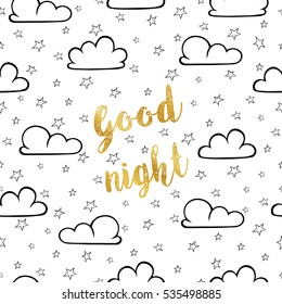 Seamless pattern with clouds and stars. Set of cute good night clouds, stars, on a white background, with the words.