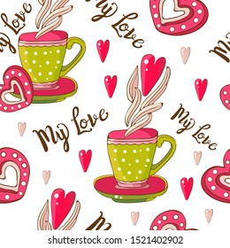 Seamless pattern coffee or tea cup with heart and sweet cookies. Lettering My love. Espresso, cappuccino, latte, Irish. Declaration of love. Vintage style. Hand drawn Doodle. For paper, textile
