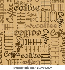 Seamless pattern of coffee words. Dark brown inscriptions on a light brown background. Coffee colors Chaotically scattered words of different fonts. Background