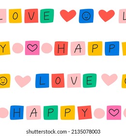 Seamless pattern with colorful alphabet and words happy and love. Cute vector background in 00s style. Hippie style. Childish illustration