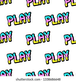 Seamless pattern with colorful words “Play” isolated on white background. Text patches vector wallpaper. Quirky funny cartoon comic style of the 90s.