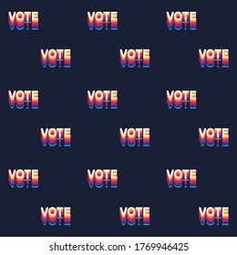 Seamless pattern Colourful rainbow Vote text election day Usa debate of president voting 2020. Election banner design ,Political  Flyer vector typo Election Day Symbolic Elements on navy background