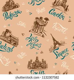 Seamless pattern. Countries and cities. Lettering. Sketches. Landmarks. Travel. Bulgaria,Czech Republic, Las Vegas, Ireland, France, Spain. Vector