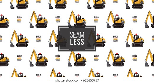 Seamless pattern with crawler excavator and build your future today label. Inspired by variety of road, building machinery.