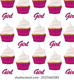 Seamless pattern cupcake with cream, sweetness dessert and text Girl. Muffin. Flat style. Birthday, holiday, congratulations, concept of invitation. 