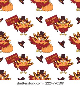 Seamless pattern with cute cartoon turkeys wearing a pilgrim hat with pumpkins and a wooden sign it's turkey time