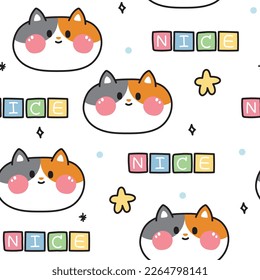 Seamless pattern of cute cat face with nice word on white backgorund.Pet animal character cartoon design.Image for card,poster,baby clothing.Kawaii.Vector.Illustration.