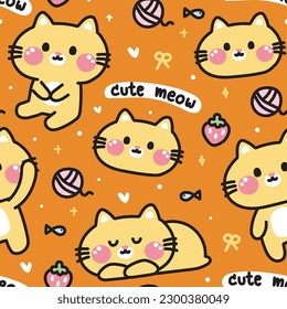 Seamless pattern of cute cat in various poses on orange background.Pet animal cartoon character design.Meow lover.Strawberry,fish,yarn,heart,flower hand drawn.Kawaii.Vector.Illustration.