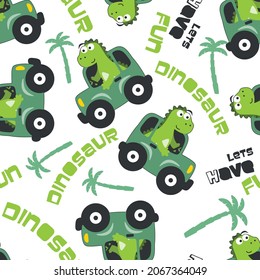 Seamless pattern of cute dinosaur driving a car go to forest funny animal cartoon. Creative vector childish background for fabric textile, nursery wallpaper, poster, brochure. and other decoration.