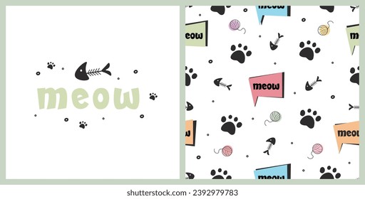 Seamless pattern with cute paw prints and fishbone. Cartoon doodle card and seamless pattern set  with text - meow on white background. Vector illustration.