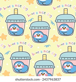 Seamless pattern of cute penguin in bubble milk tea cup with have a nice day text background.Bird animal character cartoon design.Baby clothing.Kawaii.Vector.Illustration.