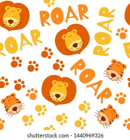 Seamless pattern with cute tigers and lions. Repeated ornament with animal faces, text and clutches. Bright and funny design for children fabric, wallpaper or background.