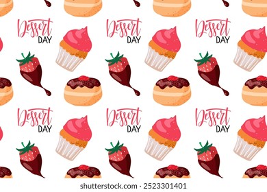 Patrón sin fisuras con postres de texto y fresa del día del postre. Fresas cubiertas de chocolate, cupcake, donut. Comida dulce Fondo repetido, Fondo de pantalla, papel de embalaje, embalaje, textil