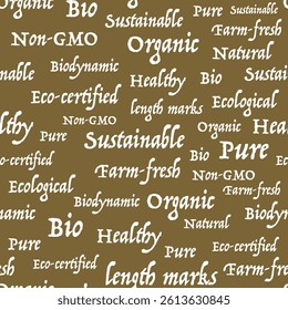 Seamless pattern with eco-friendly words like organic, bio, non-GMO, sustainable, and healthy in white on a brown background.
