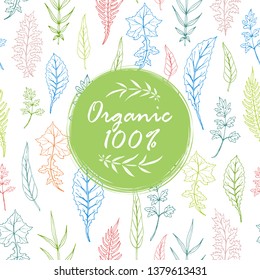 Seamless pattern with forest leaves and green organic label for cosmetics, beauty products, spa, healthy food, textile design, covers, wallpapers, wrapping paper, home decor. Vector illustration.