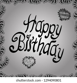 Seamless pattern frame. Vector illustration. Pictures on black, gray and white color. Happy Birthday lettering text banner with elements.