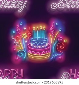 Seamless pattern with glow Holiday Cake with Candles and Confetti and Inscription. Happy Birthday and Holiday Party Mood. Neon Light Texture, Signboard. Glossy Background. Vector 3d Illustration