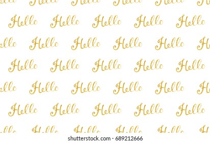 Seamless pattern with golden textured lettering "Hello". Vector illustration for your design: cards, banners, posters etc.
