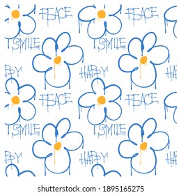 Seamless pattern of graffiti flowers and the words happy, peace, smile. Image for a poster or cover. Vector illustration. Repeating texture. Figure for textiles.