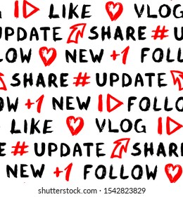 Seamless pattern with graffiti style social media symbols, icons: hashtag, "at" sign, arrow, plus one comment, words "update", "follow", "vlog", "subscribe", etc. Vector wallpaper.