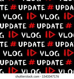 Seamless pattern with graffiti style social media symbols: hashtag, play and pause button and words "update", "vlog". Video channel player vector wallpaper.