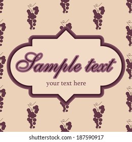 Seamless pattern with Grape vine. Card. Vector illustration. 