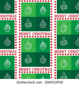 Seamless pattern with green and red Christmas decorations in doodle style with text. Seasonal ornament. Good for cards, packaging, banners, postcard.
