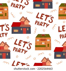Seamless pattern for Halloween holiday with cute cartoon house and let's party Halloween lettering. Childish background for fabric, wrapping paper, textile, wallpaper. Vector Illustration