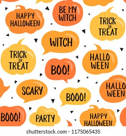 Seamless pattern, halloween speech bubbles with short phrases: happy halloween, trick or threat, party, be my witch etc. Vector illustration on white. Pumpkin cartoon pattern, background