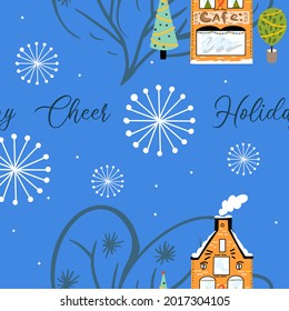 Seamless pattern hand drawing with snowy cafe building, and snowy trees, lettering holiday cheer
