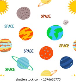 Seamless pattern with hand drawn cartoon planets of the solar system. Planets with white background and SPACE lettering. Children's education, wallpaper, background, wrapping paper or textiles. 