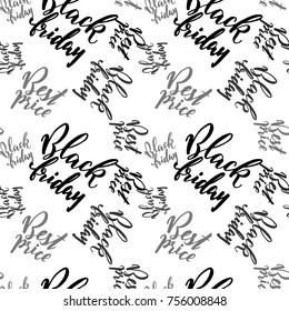 Seamless pattern. Hand Drawn lettering promo for Black Friday. Ink illustration. Modern brush calligraphy. Isolated on white background.