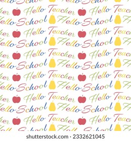 Seamless pattern of hand drawn school greeting on isolated background. Art education design for back to school print, scrapbooking, textile, home and nursery decor, paper craft. 
