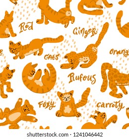 Seamless pattern with hand painted Orange Cats in different poses. Vector background.