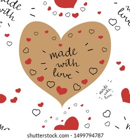 Seamless pattern with handwritten inscription "Made with love" decorated inside a coffee-colored heart with red and black contour hearts and handwritten background elements