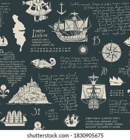Seamless pattern with handwritten latin text Lorem ipsum and hand-drawn Islands, sailing ships, compass. Dark vector background on the theme of sea travel and adventure in vintage style
