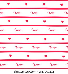 Seamless pattern with handwritten word Love, hearts and stripes. Vector illustration for textiles and fabrics, wallpapers, Happy St Valentine's day.