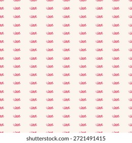 Seamless pattern with handwritten word Love. Vector illustration of cute pink calligraphy text on beige background. Romantic script lettering design for Valentine's day, wedding, and wrapping paper.