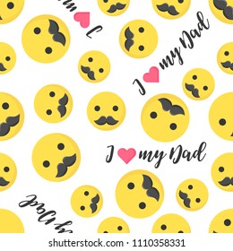 Seamless pattern happy father’s day with emoji and mustache, flat design and hand lettering i love my dad