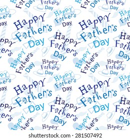 Seamless pattern for Happy Fathers day