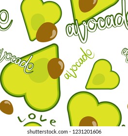 Seamless pattern with Heart shaped avocado and Hand drawn letters. Vector cartoon background with healthy food.