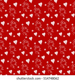 Seamless pattern with hearts and lettering "You and me". Elegant background. Vector illustration.