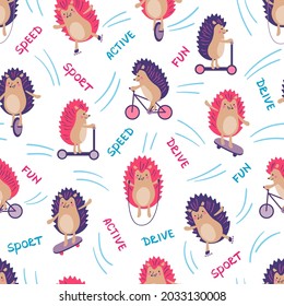 Seamless pattern with hedgehogs on rollers, skateboard, bicycle, scooter, mono wheel and with skipping rope. Vector color illustration in flat style with words.