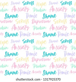 SEAMLESS PATTERN. HOPE, ANXIETY, PHOBIA, STRESS, PANIC, SHAME, DEPRESSION. VECTOR HAND LETTERING ABOUT MENTAL HEALTH