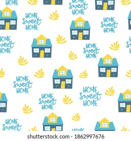 Seamless pattern, houses, yellow plants and the inscription "Home sweet home". Stock vector illustration.