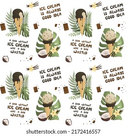 Seamless pattern with ice-cream, coconut, vanilla, chocolate and lettering. Food and summer concept. Perfect for product design, scrapbooking, textile, wrapping.