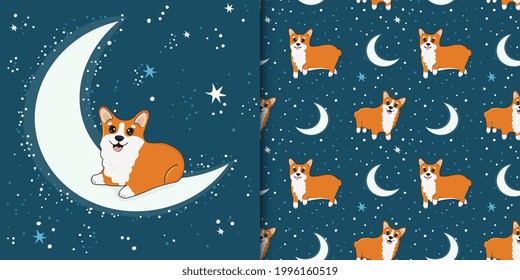 Seamless pattern and illustration  with cute corgi. Baby background for t-shirt print, packaging, wrapping paper, etc. Cartoon corgi with moon and stars. Funny little doggy.