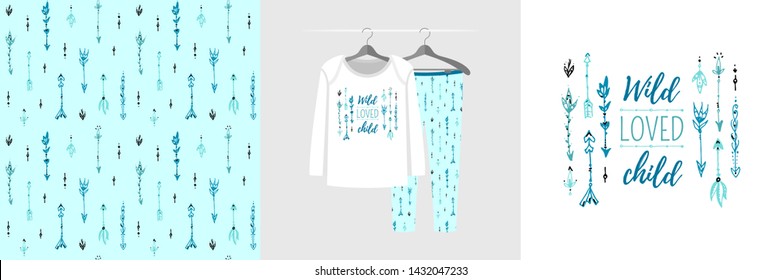 Seamless pattern and illustration for kid with arrows and quote Wild loved child. Cute design pajamas on hanger. Baby background for clothes, room birthday decor, t-shirt print, kids wear fashion