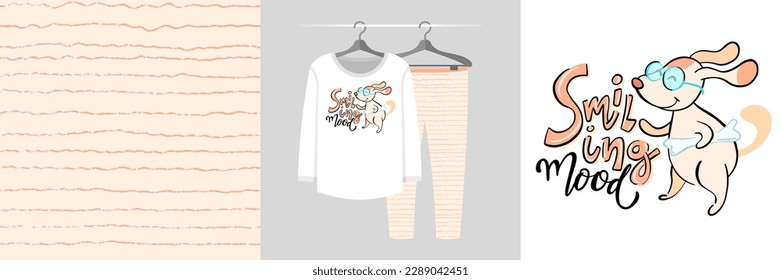 Seamless pattern and illustration set - a cute dog with glasses and Smiling Mood text. Cute design pajamas on a hanger. Baby clipart for tee prints, cards, apparel, room decor, fabric design, wrapping