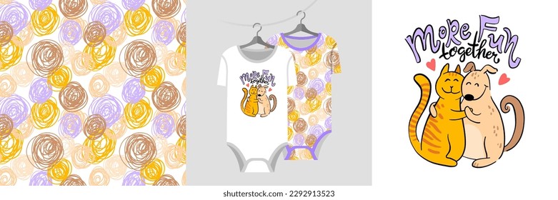 Seamless pattern and illustration set - hugging cat and dog, More Fun Together text. Cute design pajamas on a hanger. Baby clipart for tee prints, cards, apparel, room decor, fabric, wrapping